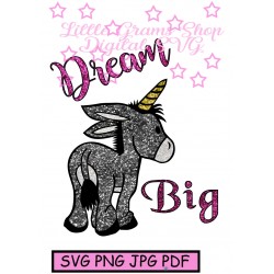 Donkey Unicorn Dream Big SVG
