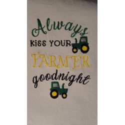 Always Kiss Your Farmer...