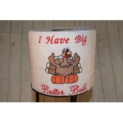 Turkey I Have Big Butter...