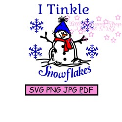 Snowman Tinkle Snowflakes...